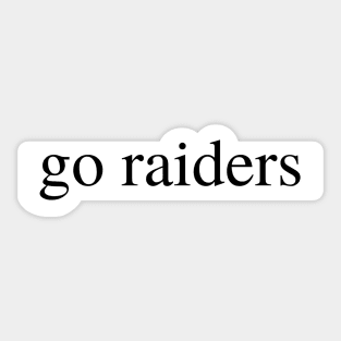 go raiders Sticker